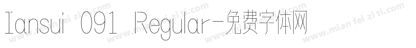 Iansui 091 Regular字体转换
